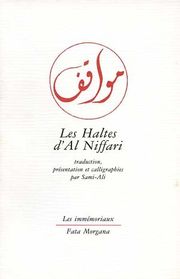 Al Niffari > Les haltes (Xe)