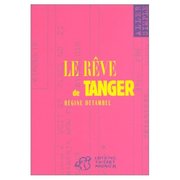 Le rêve de Tanger