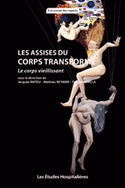 Collectif > Les assises du corps transformé. Le corps vieillissant 