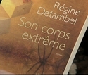 Son corps extrême (Actes Sud)