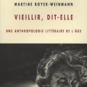 Boyer-Weinmann (Martine) > Vieillir, dit-elle. Anthropologie littéraire de l'âge