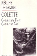 Colette. Comme une flore, comme un zoo